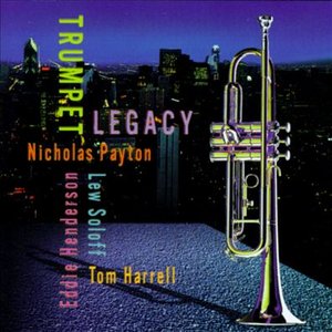 Tom Harrell, Eddie Henderson, Nicholas Payton, Lew Soloff のアバター