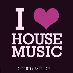 I Love House Music, Vol. 2