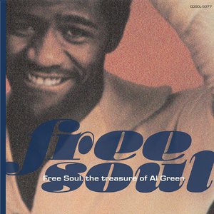 Free Soul. The Treasure Of Al Green