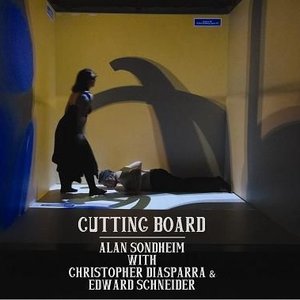 Cutting Board (feat. Christopher Diasparra & Edward Schneider)