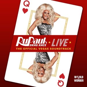 RuPaul's Drag Race Live: The Official Vegas Soundtrack