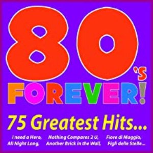 80's Forever! 75 Greatest Hits...