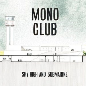 Sky High and Submarine