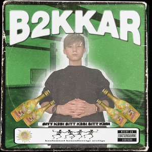 B2kkar (feat. Grinks & DEW8) - Single