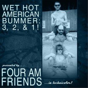 Wet Hot American Bummer