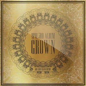 GROWN Grand Edition