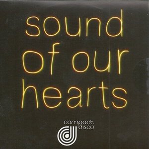 Sound of Our Hearts (Remixes)