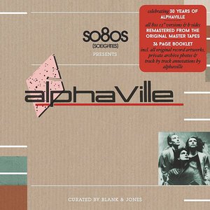 so8os pres. ALPHAVILLE, curated by Blank & Jones