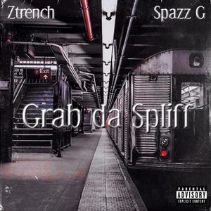 Grab da Spliff [Explicit]