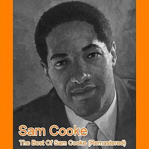 The Best Of Sam Cooke (Remastered)