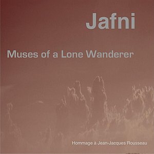 Muses of a Lone Wanderer - Hommage À Jean-Jacques Rousseau