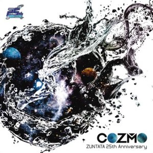 COZMO ~ZUNTATA 25th Anniversary~