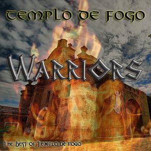 Warriors - The Best Of Templo de Fogo
