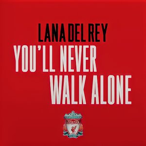 You'll Never Walk Alone