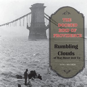 Rumbling Clouds of War Hover over Us