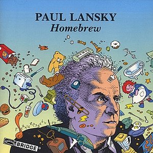 Paul Lansky: Homebrew