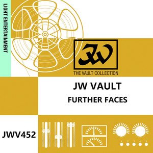 JW Vault: Further Faces