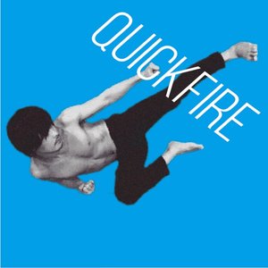 QUICKFIRE