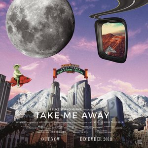 Take Me Away (feat. Murke)