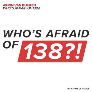Who's Afraid of 138?! (Remixes)