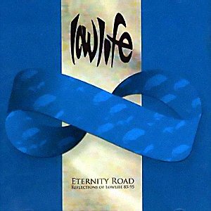 “Eternity Road: Reflections of Lowlife 1985-95”的封面