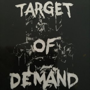 Target of Demand, Pt. II