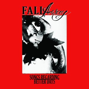 SONGS REGARDING BETTER DAYS
