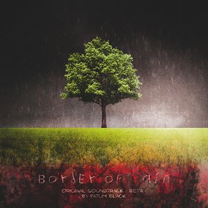 Border of Rain (Original Soundtrack)