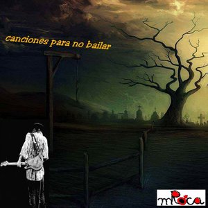 canciones para no bailar