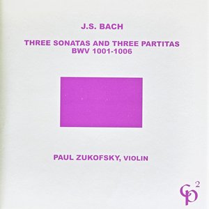 J.S. Bach: Three Sonatas and Three Partitas