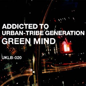 Addicted To Urban-Tribe Generation