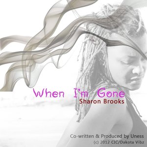 When I'm Gone (feat. Uness)