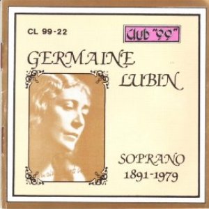Germaine Lubin, Soprano 1891 - 1967
