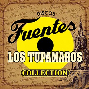 Discos Fuentes Los Tupamaros Collection