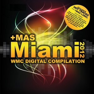 +Mas Miami 2012 (feat. Martin M, Tiff Lacey, The Sound Colours, Elena, Mon Franko, Martha, Matt Dusk, hei Durand, Ess Bennett, Jorge Perello)