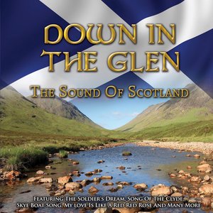 The Sound of Scotland - Down in the Glen