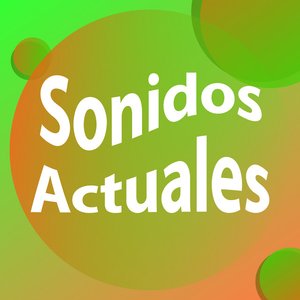 Sonidos Actuales