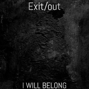 I will belong