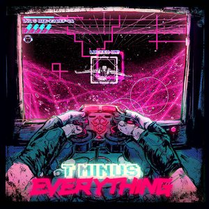 T Minus Everything - Single