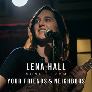 Songs from Your Friends & Neighbors