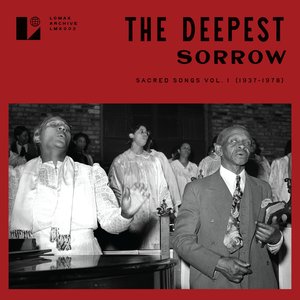 Sacred Songs Vol. 1 (1937-1978): The Deepest Sorrow