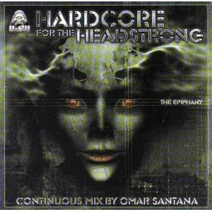 Hardcore For The Headstrong: The Epiphany