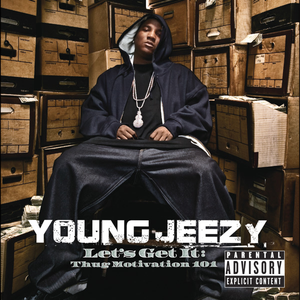 YOUNG JEEZY - mannie fresh jezzy Lyrics - Zortam Music