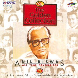 (G.Coll) Anil Biswas - All Time Favourite