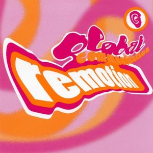 Remotion: The Global Communication Remix Album