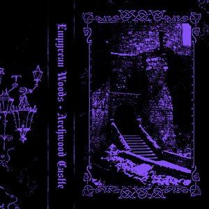 Chapter I - Archwood Castle