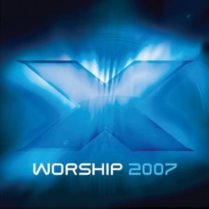 X Worship 2007