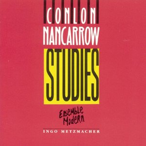 Nancarrow: Studies / Tango / Piece No. 2 / Trio