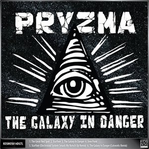 The Galaxy in Danger Ep