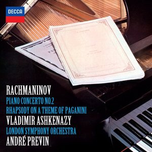 Rachmaninov: Piano Concerto No. 2 & Rhapsody on a Theme of Paganini